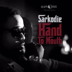 Sarkodie - Hand To Mouth (Prod. By Fotune Dane)