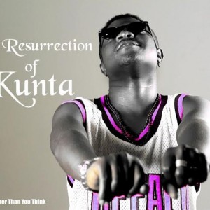 Kunta Kinte - Resurrection Of Kunta Ft Emmere