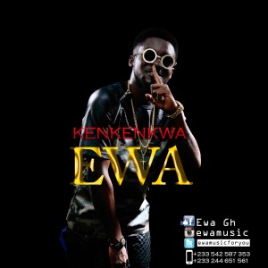 Ewanewewa - Kenkenkwa (Prod. By Htm)