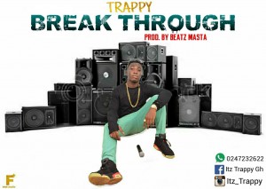 Trappy - Break Through (Prod.by Beat Masta)