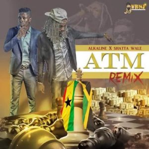 Shatta Wale X Alkaline – All About The Money (Atm) (Remix)