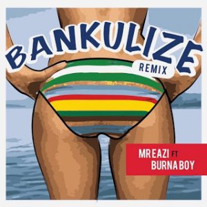 Mr-Eazi-Ft-Burna-Boy-Bankulize-Remix-768X768